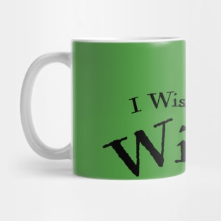 I wish I was a wizard Mug